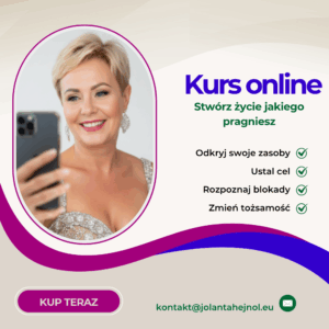 Kurs "Stwórz życie jakiego pragniesz"